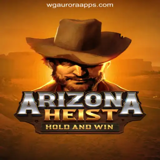 Exploring ArizonaHeist: The Thrilling World of WG-Aurora's Latest Slot Game
