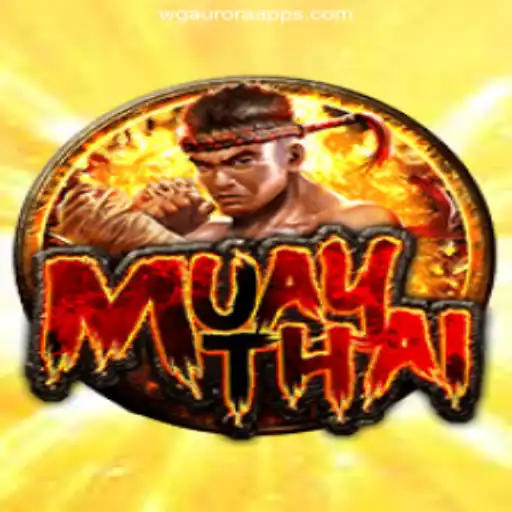 MuayThai Game Overview: Exploring the Excitement on WG-Aurora Platform